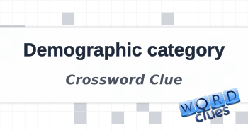 Demographic category Crossword Clue