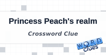 Princess Peach #39 s realm Crossword Clue