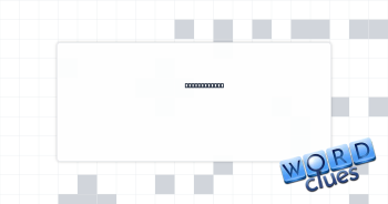 Tortilla ___ Crossword Clue
